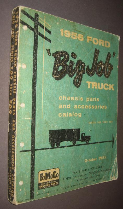 Name:  1956 Ford Big Job Truck Parts and Acccessories catalog.JPG
Views: 2109
Size:  70.5 KB