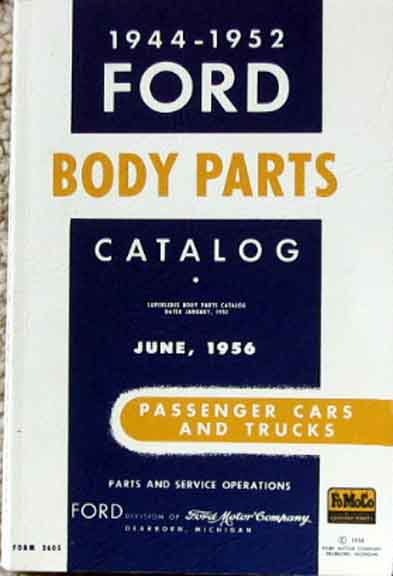 Name:  Book Ford Body Parts Catalogue 44-56 ().jpg
Views: 1306
Size:  22.1 KB