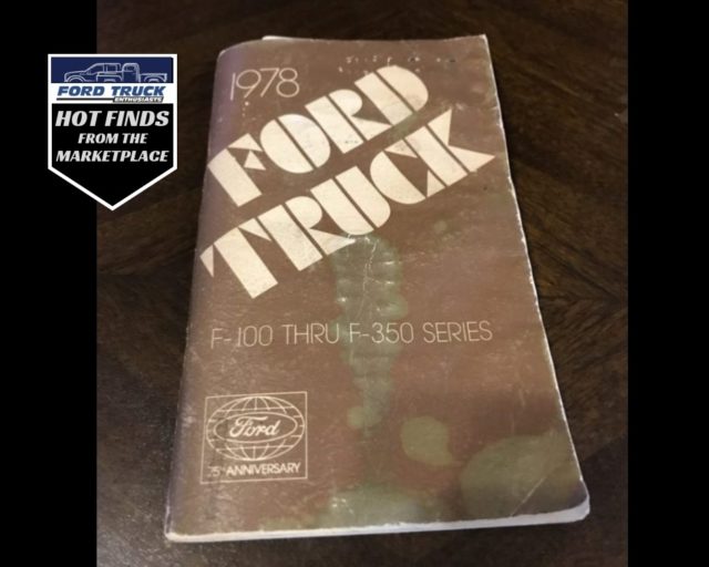 Know All There Is to Know about Your ’78 Ford with this Found Treasure