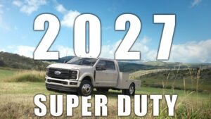 7 Biggest Changes Coming to the 2027 Ford Super Duty